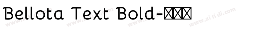 Bellota Text Bold字体转换